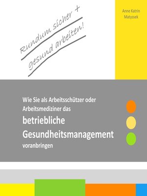 cover image of Rundum sicher + gesund arbeiten!